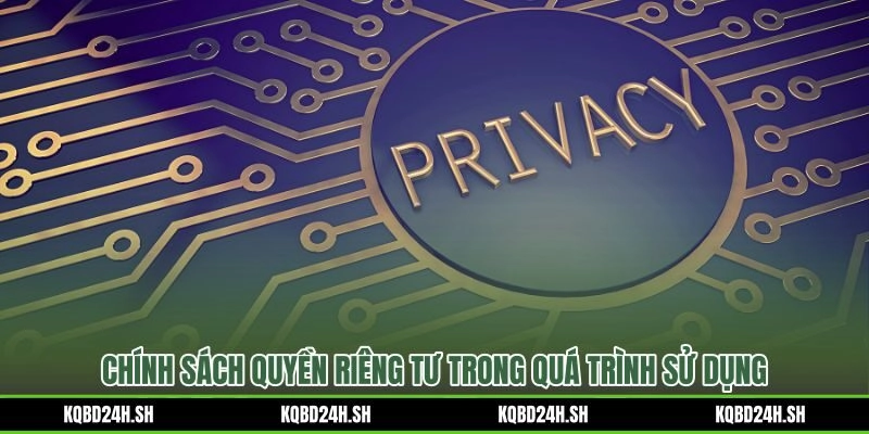 Chính sách quyền riêng tư minh bạch cho trải nghiệm truy cập gọn gàng